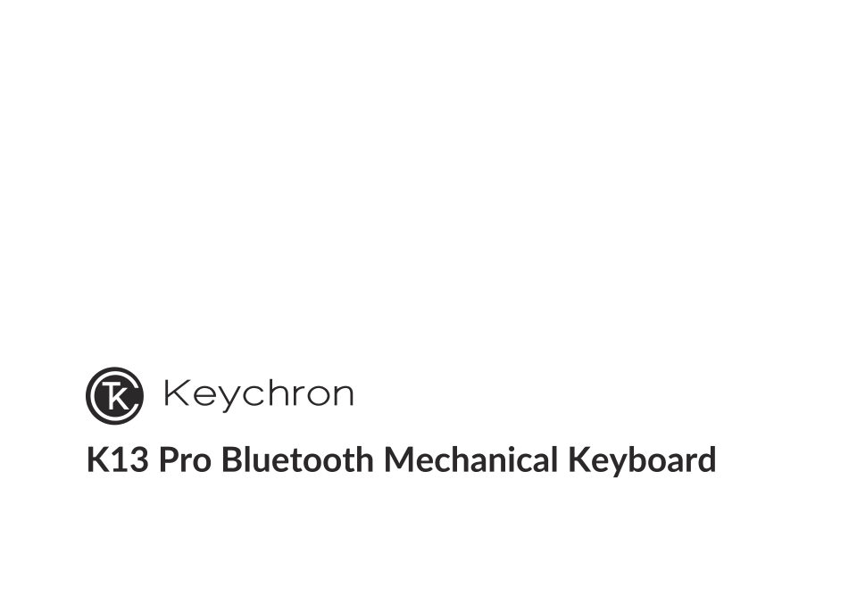 Клавиатура проводная + беспроводная Keychron K13 Pro