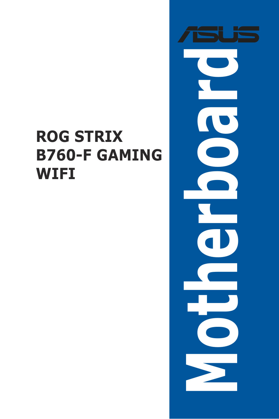 Материнская плата ASUS ROG STRIX B760-F GAMING WIFI