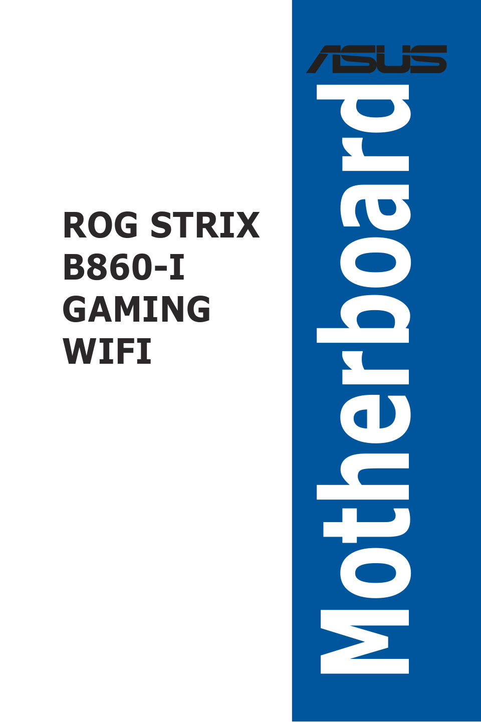 Материнская плата ASUS ROG STRIX B860-I GAMING WIFI