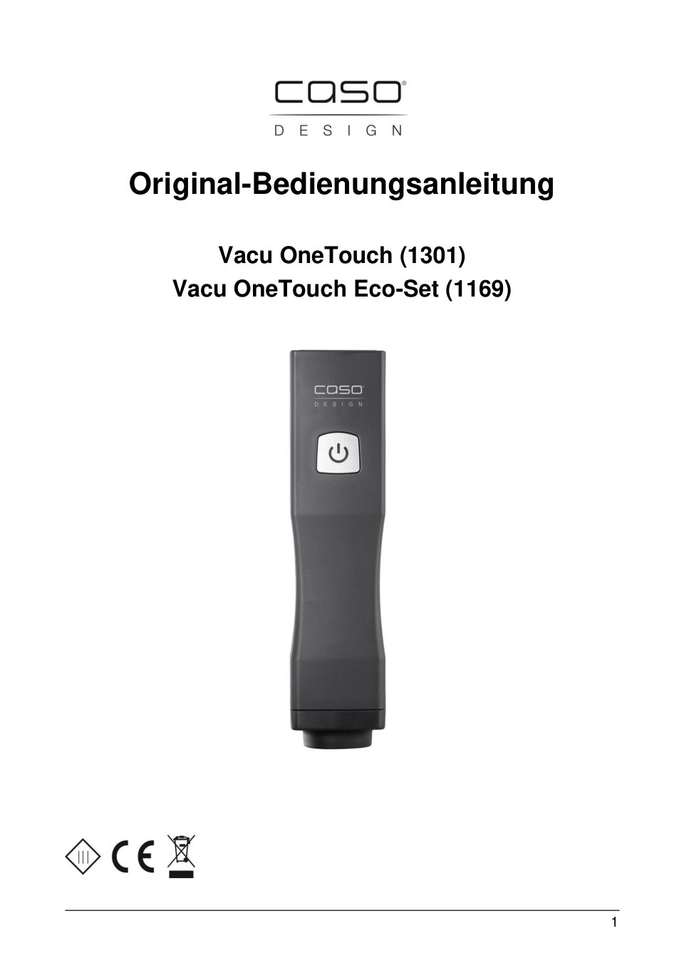 Ручной вакуумный упаковщик CASO Vacu OneTouch